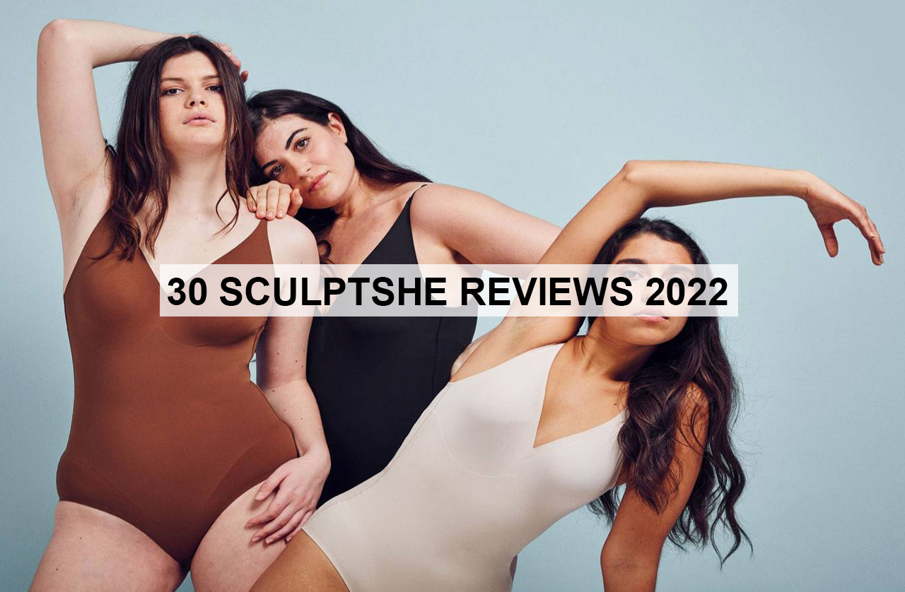 30 SCULPTSHE REVIEWS 2022